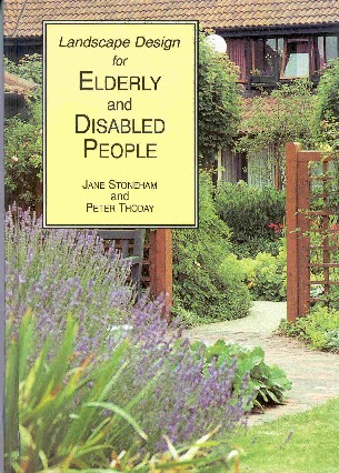 Landscape Design for the Elderly and Disabled